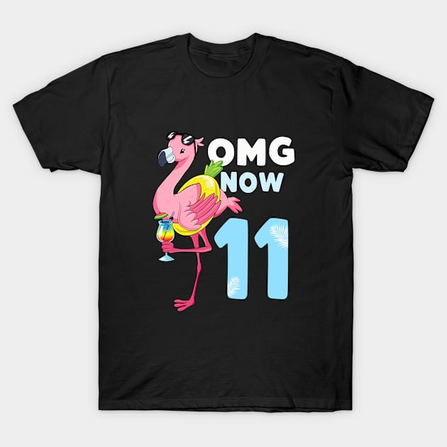 OMG Now 11 year Girl Shirt Flamingo 11th Birthday Gift T-Shirt by ELFEINHALB